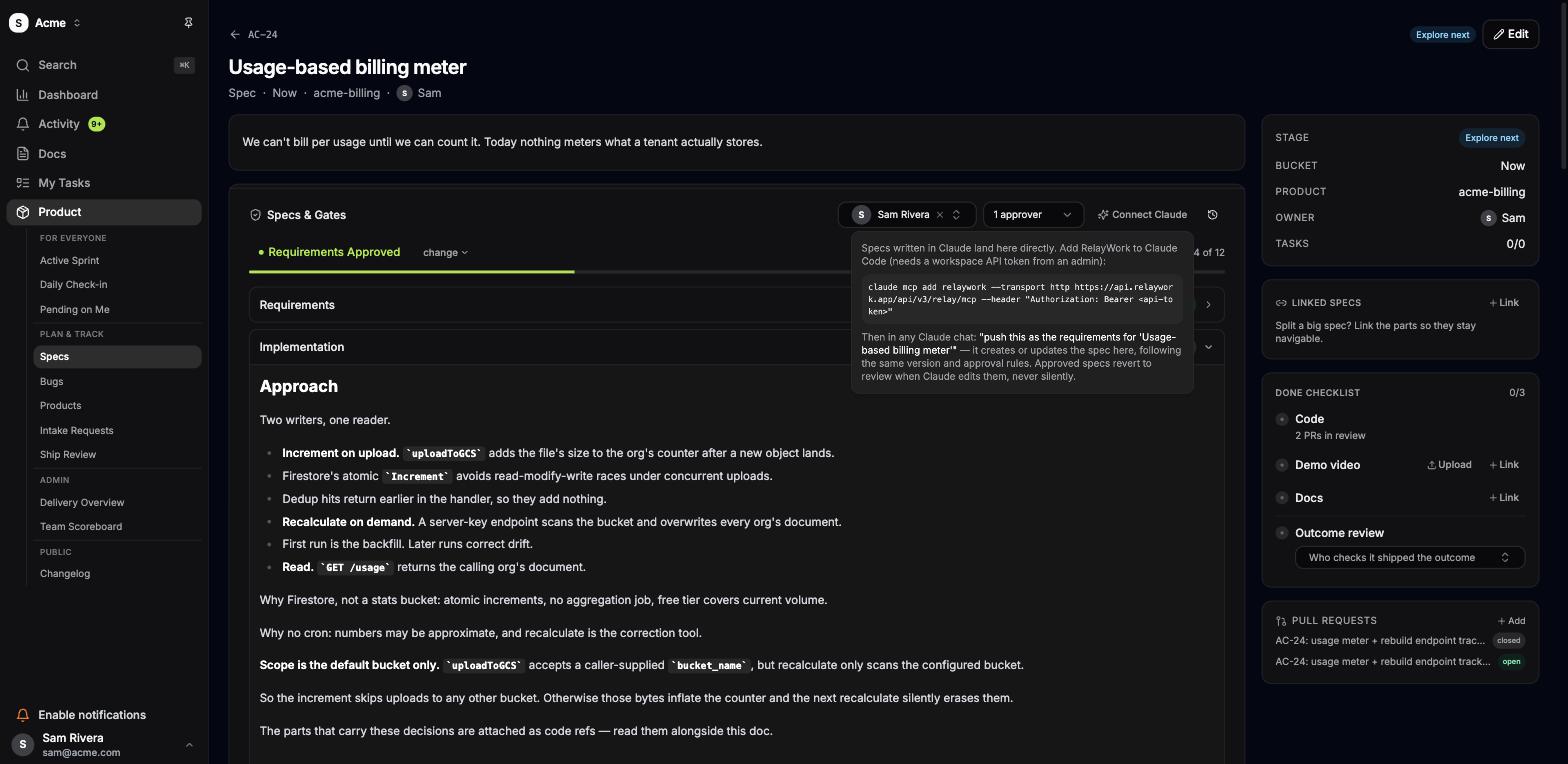 The Connect Claude popover on a spec, showing the claude mcp add relaywork command with an Authorization Bearer header, and instructions to say push this as the requirements for a named spec in any Claude chat.